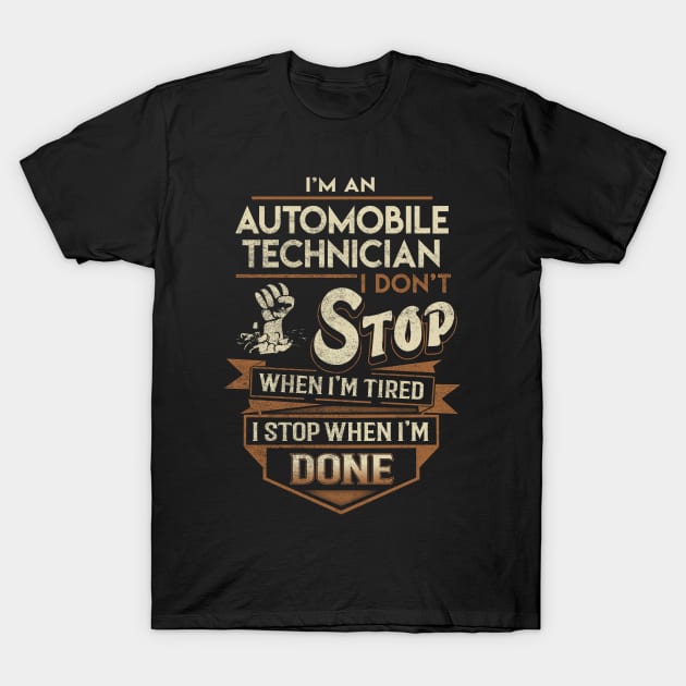 Automobile Technician T Shirt - Automobile Technician Factors Daily Gift Item Tee T-Shirt by Jolly358